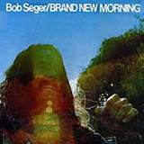 Cover Art for "Brand New Morning" by Bob Seger