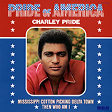 Cover Art for "Mississippi Cotton Pickin' Delta Town" by Charley Pride