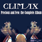 Carátula para "Precious And Few" por Climax