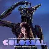 Bear McCreary - Colossal (Finale)