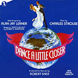 Cover Art for "No Man Is Worth It (from Dance A Little Closer)" by Alan Jay Lerner