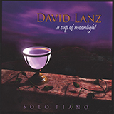 Cover Art for "A Cup Of Moonlight" by David Lanz