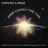 Couverture pour "Here Comes The Sun" par David Lanz