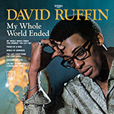 Carátula para "My Whole World Ended (The Moment You Left Me)" por David Ruffin