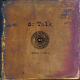 Cover Art for "Between You And Me" by dc Talk