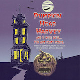 Cover Art for "Pumpkin Head Harvey" by Dennis Morgan