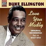 Abdeckung für "Love You Madly (arr. Brent Edstrom)" von Duke Ellington