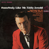 Eddy Arnold - The Tip Of My Fingers