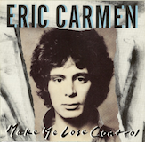 Couverture pour "Make Me Lose Control" par Eric Carmen