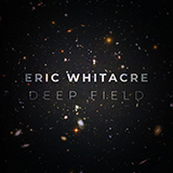 Cover Art for "Deep Field" by Eric Whitacre