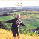 Cover Art for "I Can Only Be Me" by Eva Cassidy