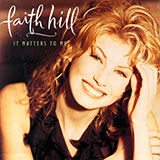 Cover Art for "It Matters To Me" by Faith Hill