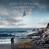Couverture pour "Wish That You Were Here" par Florence And The Machine