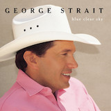 Carátula para "Blue Clear Sky" por George Strait