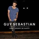Cover Art for "Don't Worry Be Happy" by Guy Sebastian