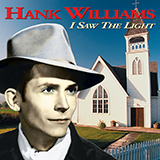 Cover Art for "I Saw The Light" by Hank Williams