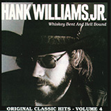 Couverture pour "Whiskey Bent And Hell Bound" par Hank Williams, Jr.