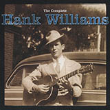 Hank Williams - I Won't Be Home No More