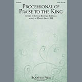 Processional Of Praise To The King Partitions
