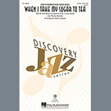 Carátula para "When I Take My Sugar To Tea (from Monkey Business) (arr. Steve Zegree)" por The Boswell Sisters