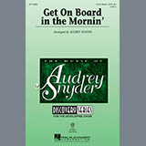Audrey Snyder - Get On Board In The Mornin'