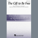 Rollo Dilworth - The Gift To Be Free