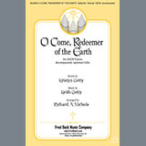 Cover Art for "O Come, Redeemer Of The Earth (arr. Richard A. Nichols)" by Keith Getty