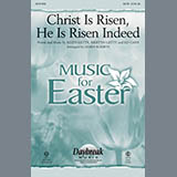 Christ Is Risen, He Is Risen Indeed (arr. James Koerts)