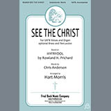 Rowland H. Prichard - See The Christ (arr. Hart Morris)