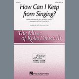 Rollo Dilworth - How Can I Keep From Singing