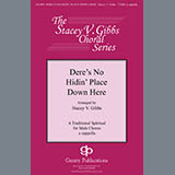 Traditional Spiritual - Dere's No Hidin' Place Down Here (arr. Stacey V. Gibbs)