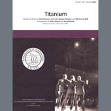 Titanium (feat. Sia) (arr. Deke Sharon, David Wright)