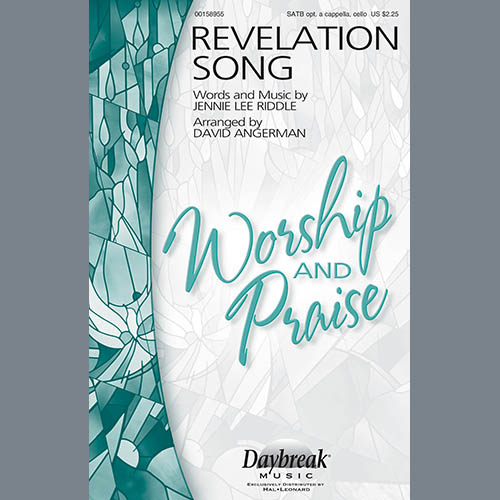 Revelation Song (SATB ) by Jennie Lee Riddle