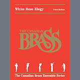 Cover Art for "White Rose Elegy - Bb Trumpet 1" by Canadian Brass