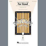 Stephen Schwartz - For Good (from Wicked) (arr. Mac Huff)