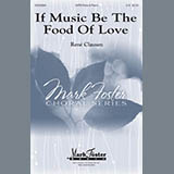 Cover Art for "If Music Be The Food Of Love" by Rene Clausen