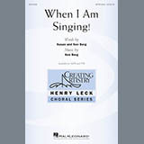 When I Am Singing! Partituras