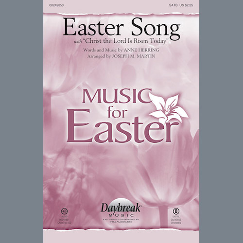 Easter Song (with Christ The Lord Is Risen Today)