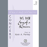 Abdeckung für "We Will Sing Of A Dream" von Kevin Memley