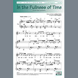 In The Fullness Of Time (arr. Mark Shepperd) Partituras Digitais