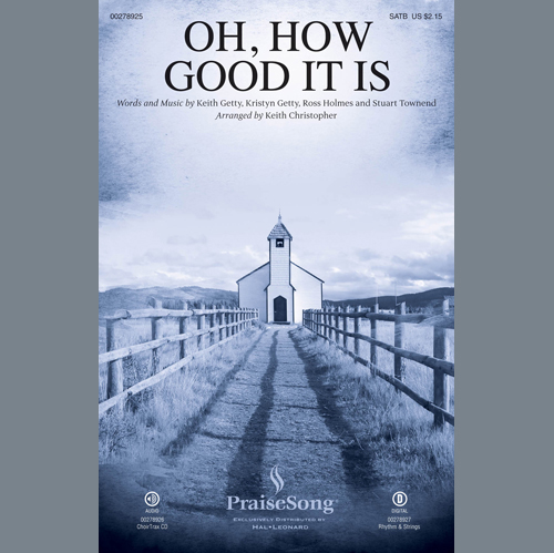 Oh, How Good It Is (arr. Keith Christopher)