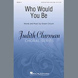Couverture pour "Who Would You Be?" par Shawn Crouch