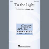 To The Light (Douglas Beam) Bladmuziek
