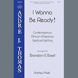 Cover Art for "I Wanna Be Ready! (arr. Brandon A. Boyd)" by Contemporary African-American Spiritual Setting