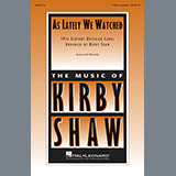 Kirby Shaw - As Lately We Watched