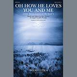 Cover Art for "Oh How He Loves You And Me (with "Jesus, Lover Of My Soul")" by John Purifoy
