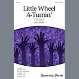 Cover Art for "Little Wheel A-Turnin' (arr. Greg Gilpin)" by Traditional Spiritual