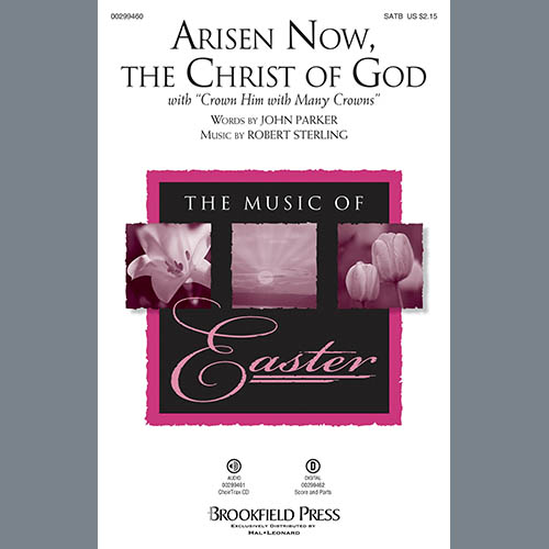 Arisen Now, The Christ Of God (with “Crown Him with Many Crowns”)