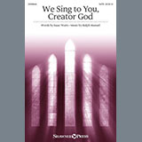 We Sing To You, Creator God Sheet Music