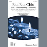 Traditional Carol - Riu, Riu, Chiu (with God Rest Ye Merry, Gentlemen) (arr. David Waggoner)